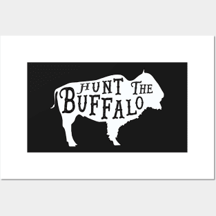 Hunt the Buffalo Posters and Art